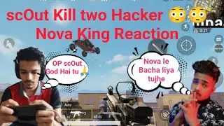 scOut kill Hacker and saved nova king in Miramar ft. scout x novaking || craziest god level gameplay