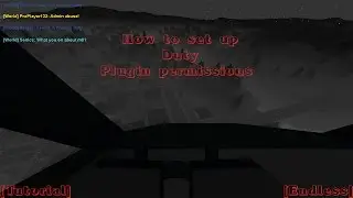 [TUTORIAL] How to set up duty plugin permissions [Endless]