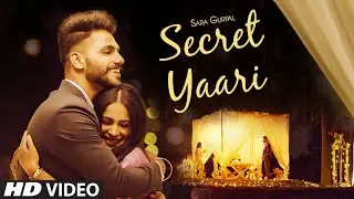 Secret Yaari (Full Song) Sara Gurpal | Starboy Music X | Jaskaran Riar | Latest Punjabi Song 2020