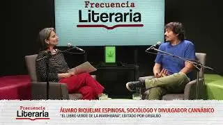 &Aacute;lvaro Riquelme, divulgador cann&aacute;bico: &ldquo;Ser consumidor cr&oacute;nico no significa que no seas funcional&rdquo;