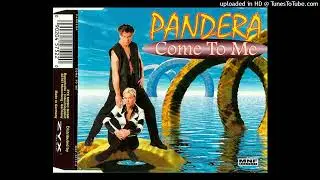 Pandera -  Come To Me (Extended Mix)