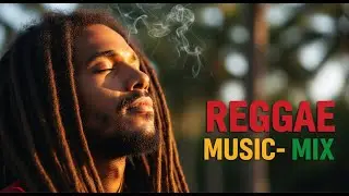 Good Vibes Reggae 2025 ☀️ | Chill & Uplifting Music for Everyday Relaxation