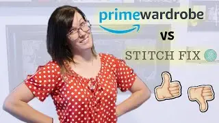PRIME WARDROBE vs STITCH FIX