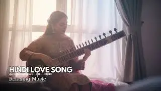 Hindi Love Music for Sleep 😴 | Soothing Relaxing Night Playlist