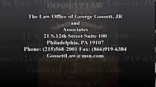 Gossett Law of Philadelphia,PA     (Announcer)
