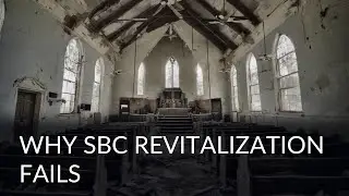 Why SBC Revitalization Fails: An Analysis