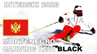 INTERSKI 2023 - MONTENEGRO Carving Levi Black