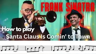 Santa Claus Is Comin' to Town (Frank Sinatra) - Trumpet Cover & Sheet Music