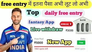 top 3 free entry new app|| Live withdraw 3000₹🤑 || Free में join करो लाखों🤑 जीतो