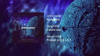 Freigheist 🔻 Future.exe [TECHNO/RETROWAVE]