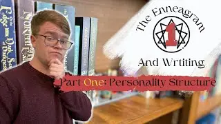 Enneagram One Personality Structure - The Enneagram and Writing