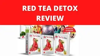 Red Tea Detox Review | Best Way To Lose Weight