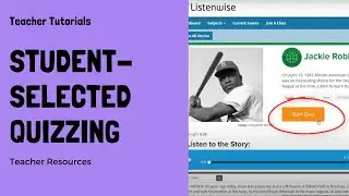 Student-Selected Quizzing on Listenwise