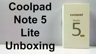 Распаковка Coolpad Note 5 Lite и краткий обзор &mdash; первый взгляд | Nothing Wired
