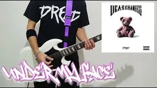 Dread - Under My Face - Guitar Cover (With Screen Tabs)