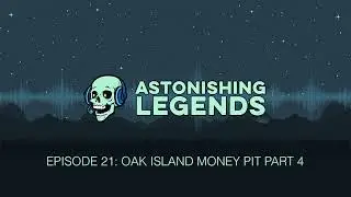 Episode 21 Oak Island Money Pit Part 4