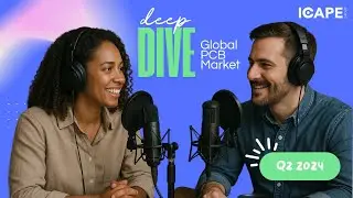 Deep Dive | Q2 2024 &ndash; Supply Chain Pressures & AI-Driven PCB Demand