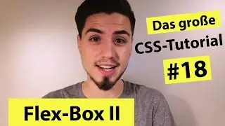 CSS display flex und :nth-child() Tutorial #18 (2018) Deutsch