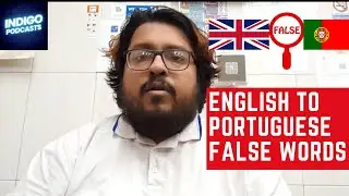 English to Portuguese False Words | Similar Words in English & Portuguese but Meaning Different