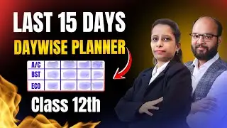 15 Din me bas itna karlo| Strategy for Class 12 CBSE