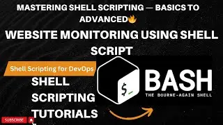 Shell Scripting Tutorial for Beginners &ndash; Day 17 | Monitor Website  Using curl in Bash Script
