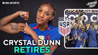 USWNT Legend Crystal Dunn RETIRES | Celebrating a TERRIFIC CAREER | Attacking Third