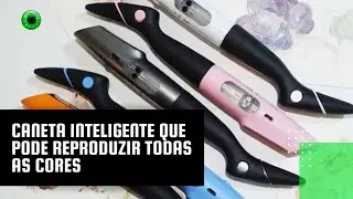 Caneta inteligente que pode reproduzir todas as cores
