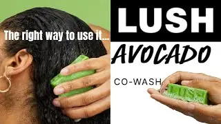 How to Use Shampoo Bar  | LUSH Avocado Co-wash