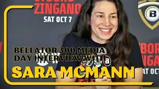 BELLATOR 300 Media Day Interview With Sara MCMann | FightbookMMA