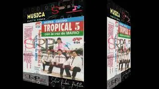 Tropical 5 con la Voz de Mario Vol 14 -  Lado A - Grabacion extraido de casset por RemaSteR Records