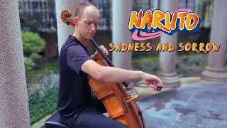 Naruto Sadness and Sorrow - Cello Cover