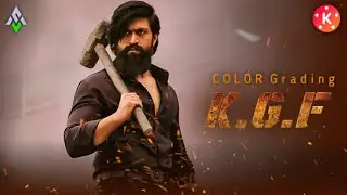 How color Grading video like KGF !! Kinemaster color grading !! M AIS episode 58 !!!