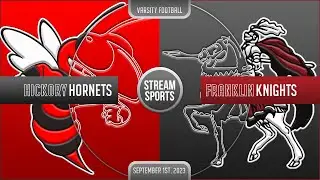 Franklin Knight Football 2023 - Week 2 vs Hickory Hornets