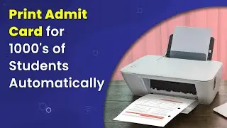 How to Print Admit Cards of Students in Bulk on Exam Form Submission