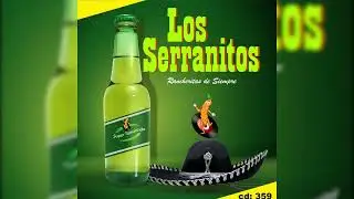 Los Serranitos - Pensando En Ella