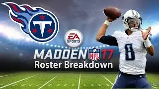 Madden 17 Official Ratings- Tennessee Titans
