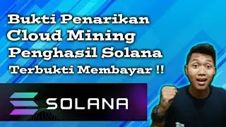 Faucet Legit Gratis Tanpa Deposit || Cloud Mining Penghasil Solana Sol Coin Terbukti Membayar 2022
