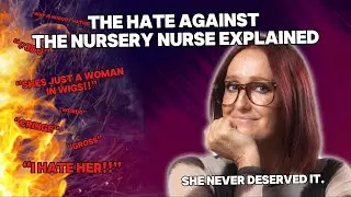 How the internet turned against The Nursery Nurse….AND GOT IT WRONG!