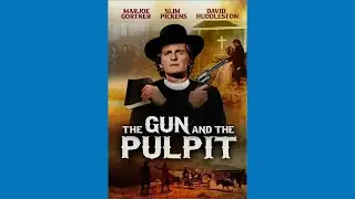 The Gun & The Pulpit
