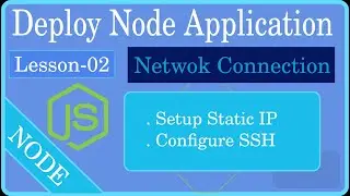 Configure VPS Server to Deploy Node.js App | Lesson 2: Configure Network Connection on VPS Server