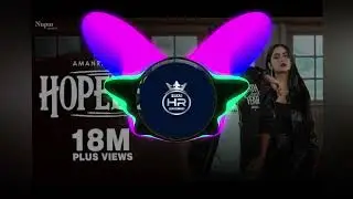Hopeless (Official Remix) Amanraj Gill | Prem Lata | Hisar Production | Remix dj Song | Hard Bass