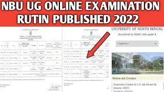 NBU - UG Online exam rutin / schedule Published 2022 || University of North bengal || Ug examination