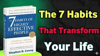 &ldquo;The 7 Habits That Transform Your Life | Step-by-Step Guide to Success&rdquo;