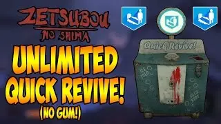 Unlimited Solo Quick Revives Trick! ~ Zetsubou No Shima  
