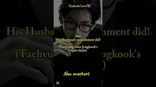 Pov:Sweet P~nishment..🌚#taekookff #bts #taekookfftoptae #jungkook #jin #jhope #rm #suga #v #trending