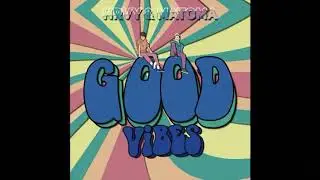 HRVY & Matoma - Good Vibes | Dj Sniiper remix