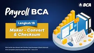 Payroll BCA | Maker - Convert dan Checksum