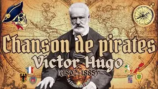 Chanson de pirate - Victor Hugo - La Crique de l'Aube