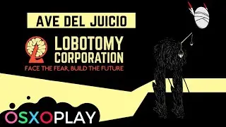 JUDGEMENT BIRD (O-02-62) I GUIA DE LOBOTOMY CORPORATION