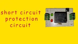 how to make short circuit protection circuit | Save your battery or power supply !